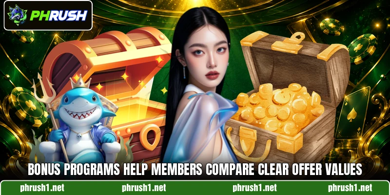 Bonus programs help members compare clear offer values