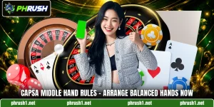 Capsa Middle Hand Rules - Arrange Balanced Hands Now