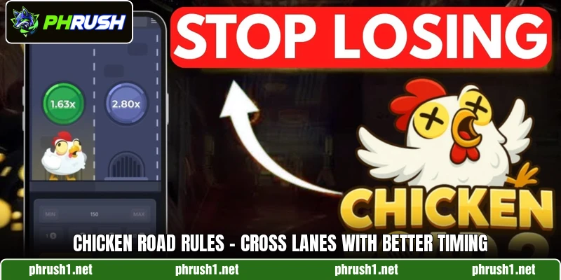 Chicken Road Rules - Cross Lanes With Better Timing