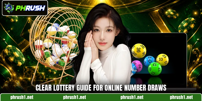 Clear lottery guide for online number draws