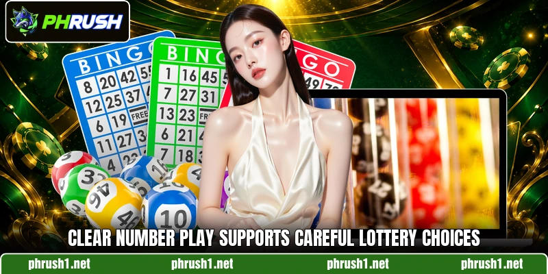 Clear number play supports careful lottery choices