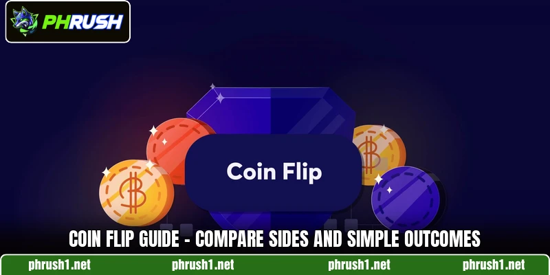 Coin Flip Guide - Compare Sides And Simple Outcomes
