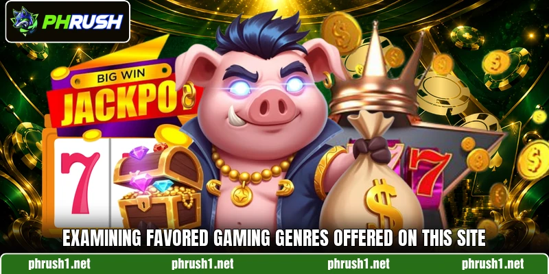 Examining favored gaming genres offered on this site