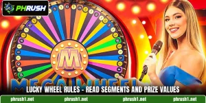 Lucky Wheel Rules - Read Segments And Prize Values