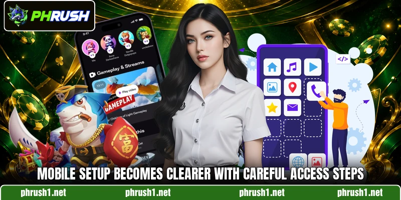 Mobile setup becomes clearer with careful access steps