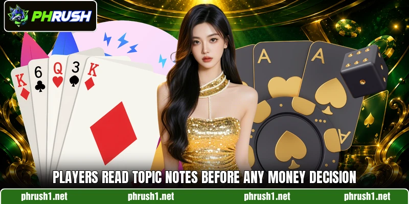 Players read topic notes before any money decision
