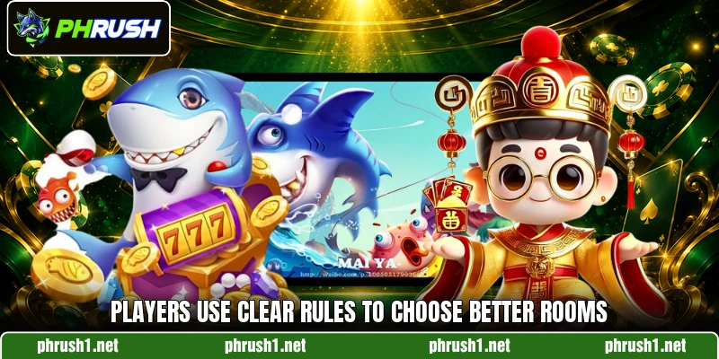 Players use clear rules to choose better rooms