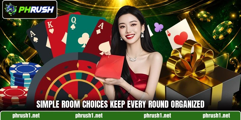 Simple room choices keep every round organized