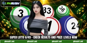 Super Lotto 6/49 - Check Results And Prize Levels Now